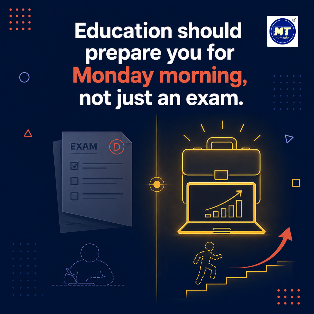 Education should prepare you for Monday morning, not just an exam.