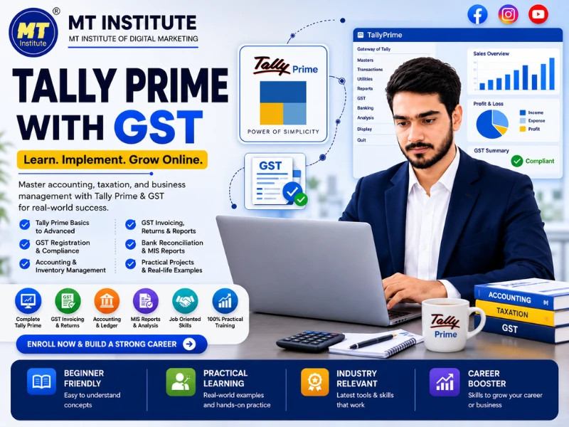 Tally Prime with GST course at MT Institute of Digital Marketing